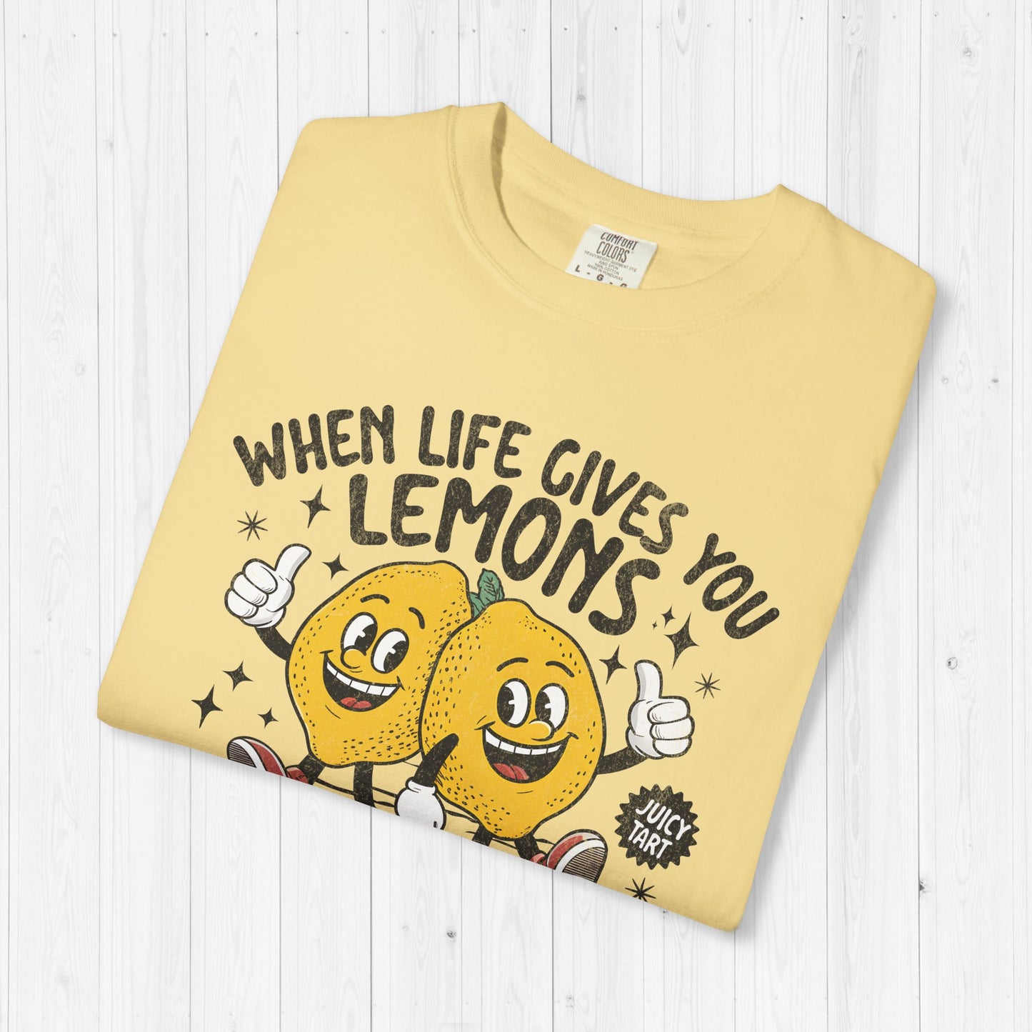 When Life Gives You Lemons, Be Grateful Tee