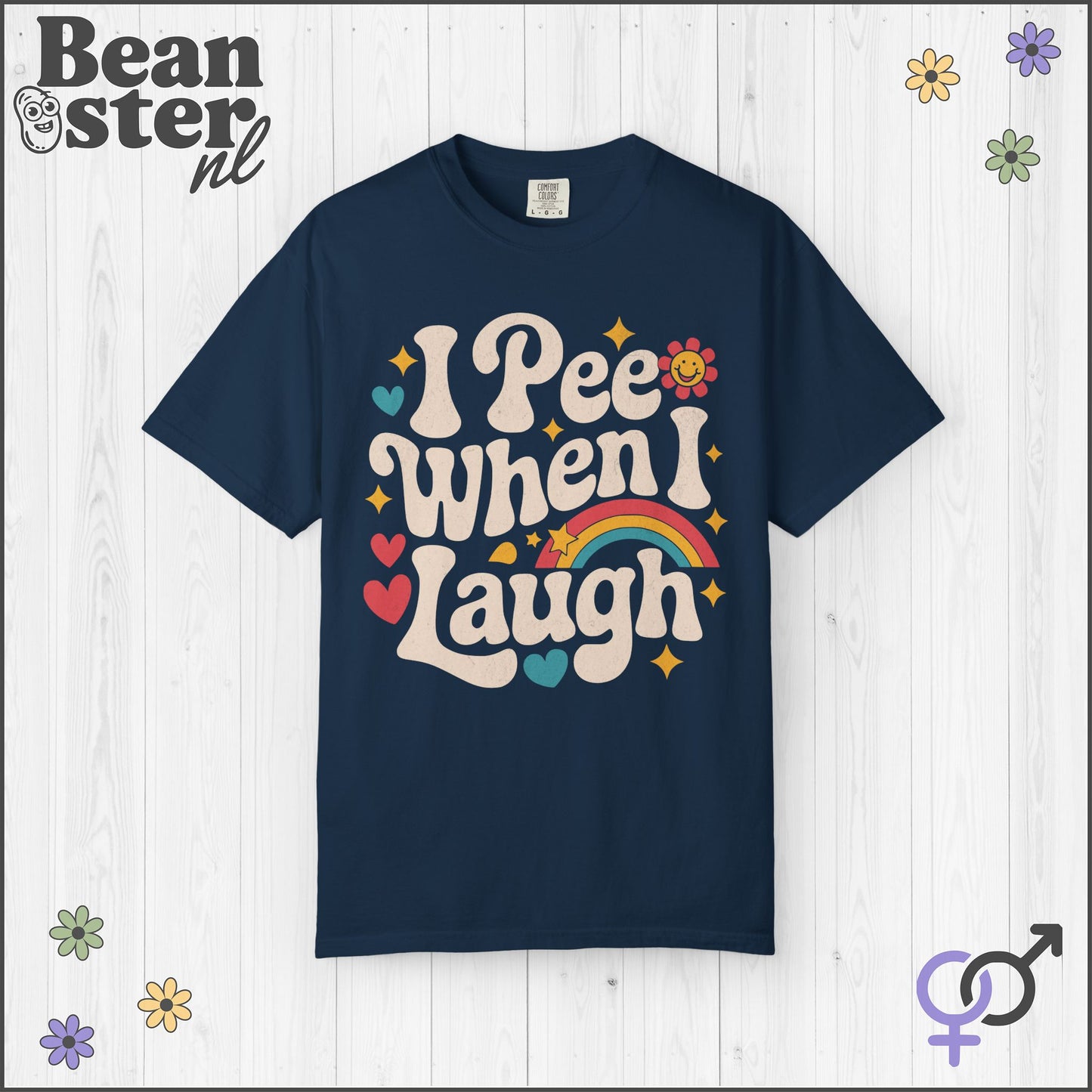 I Pee When I Laugh Groovy Tee – Funny Original Design