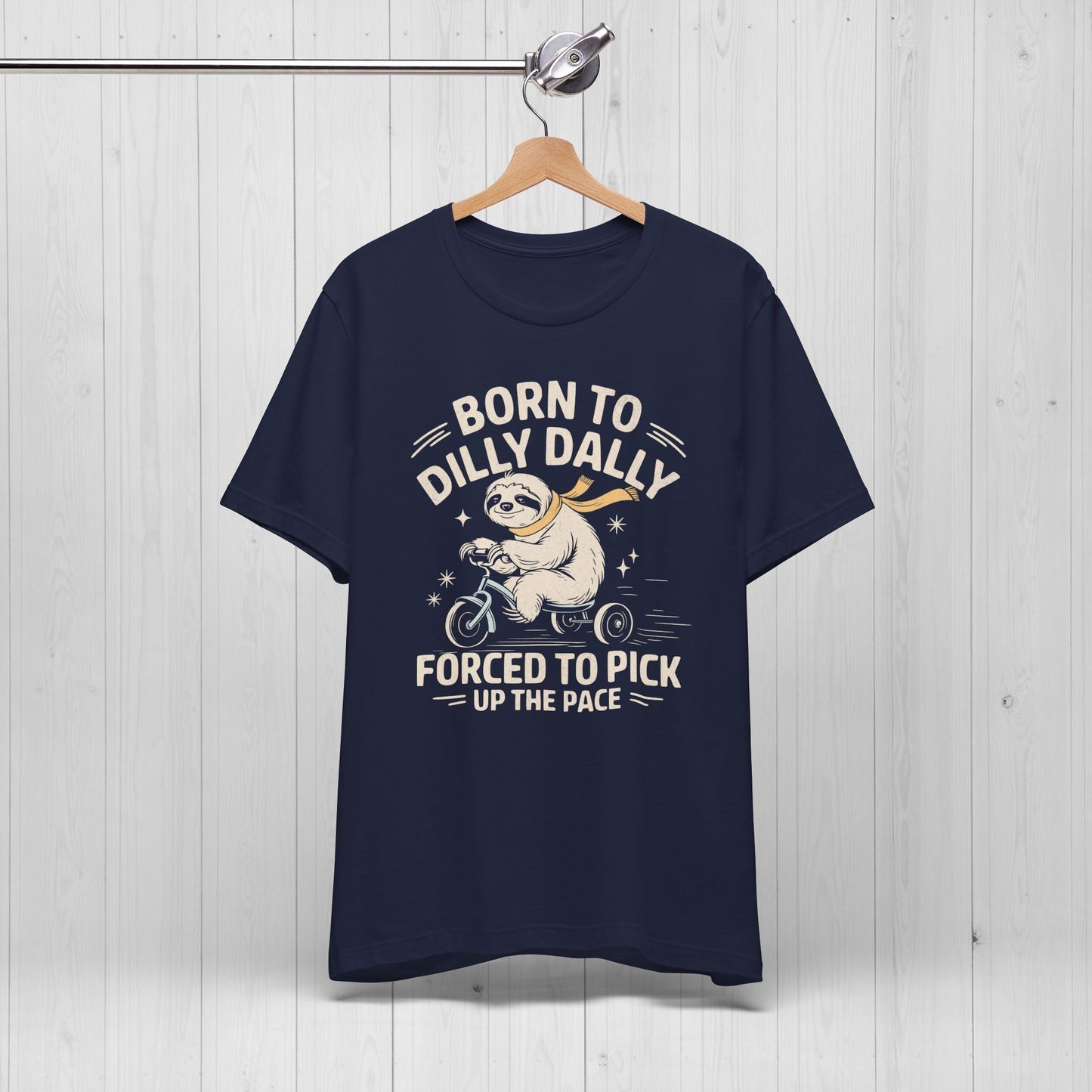 Born to Dilly Dally Sloth Bike Shirt – Funny Meme Tee