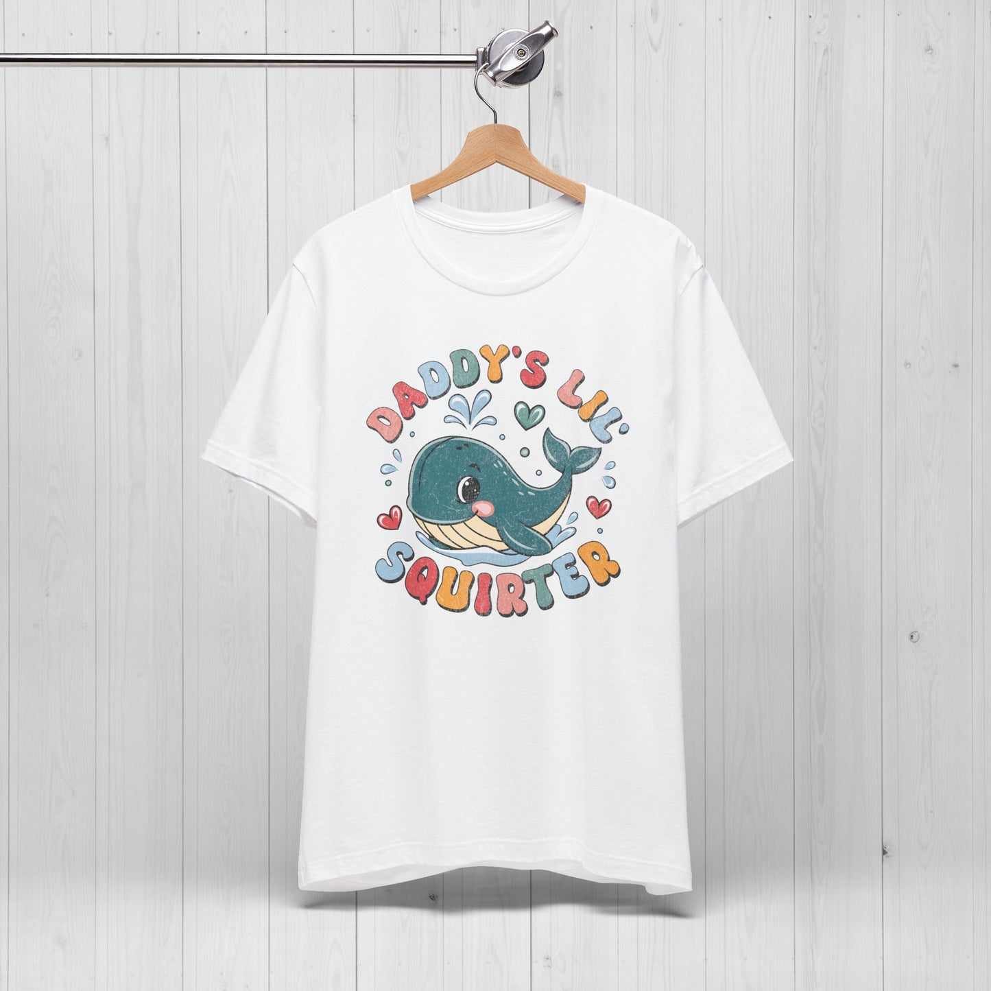 Daddy's Lil Squirter T-Shirt