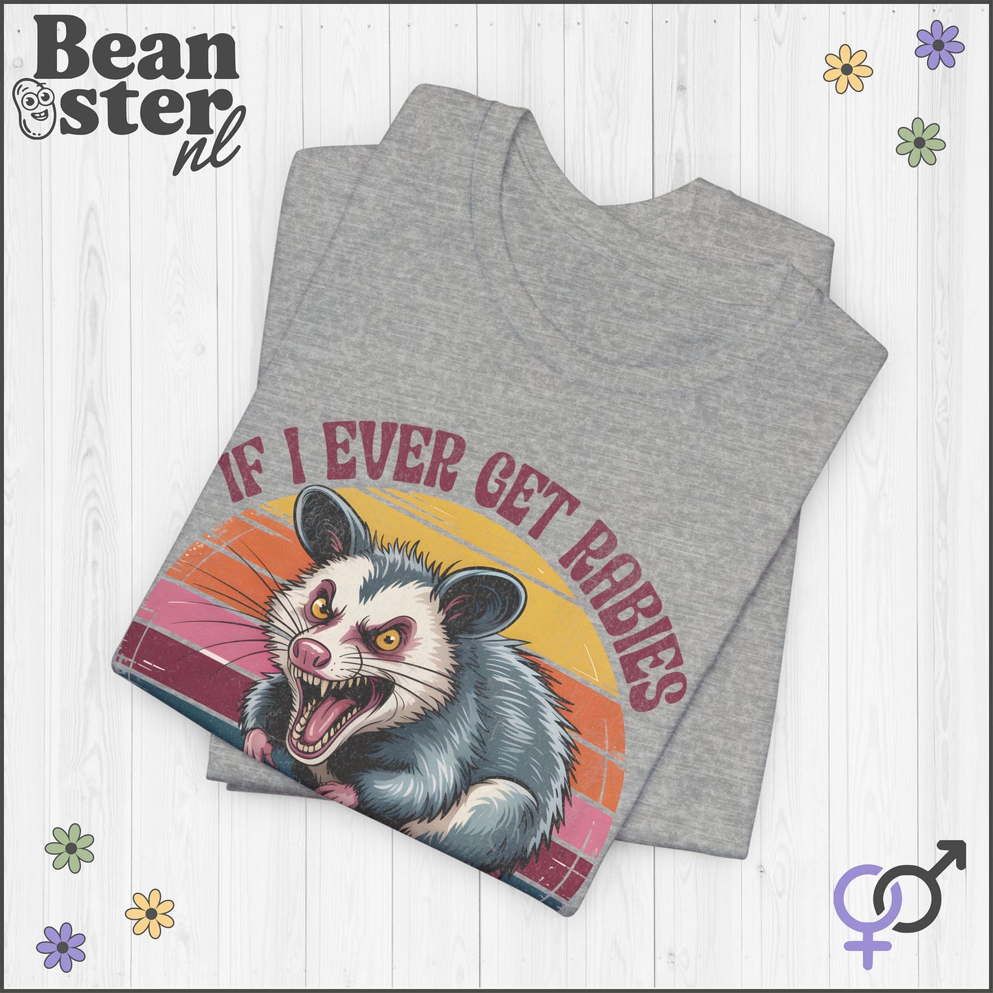 If I Ever Get Rabies Angry Opossum Funny Graphic Tee