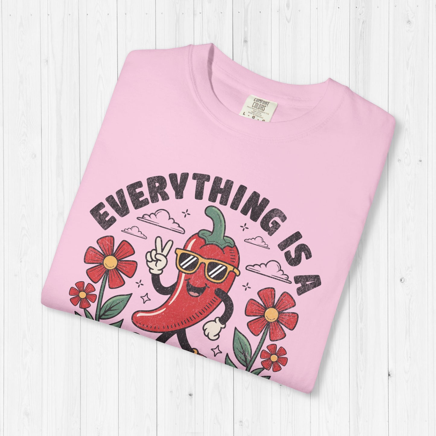 Everything Is a Dildo Chili Shirt – Funny Adult Tee