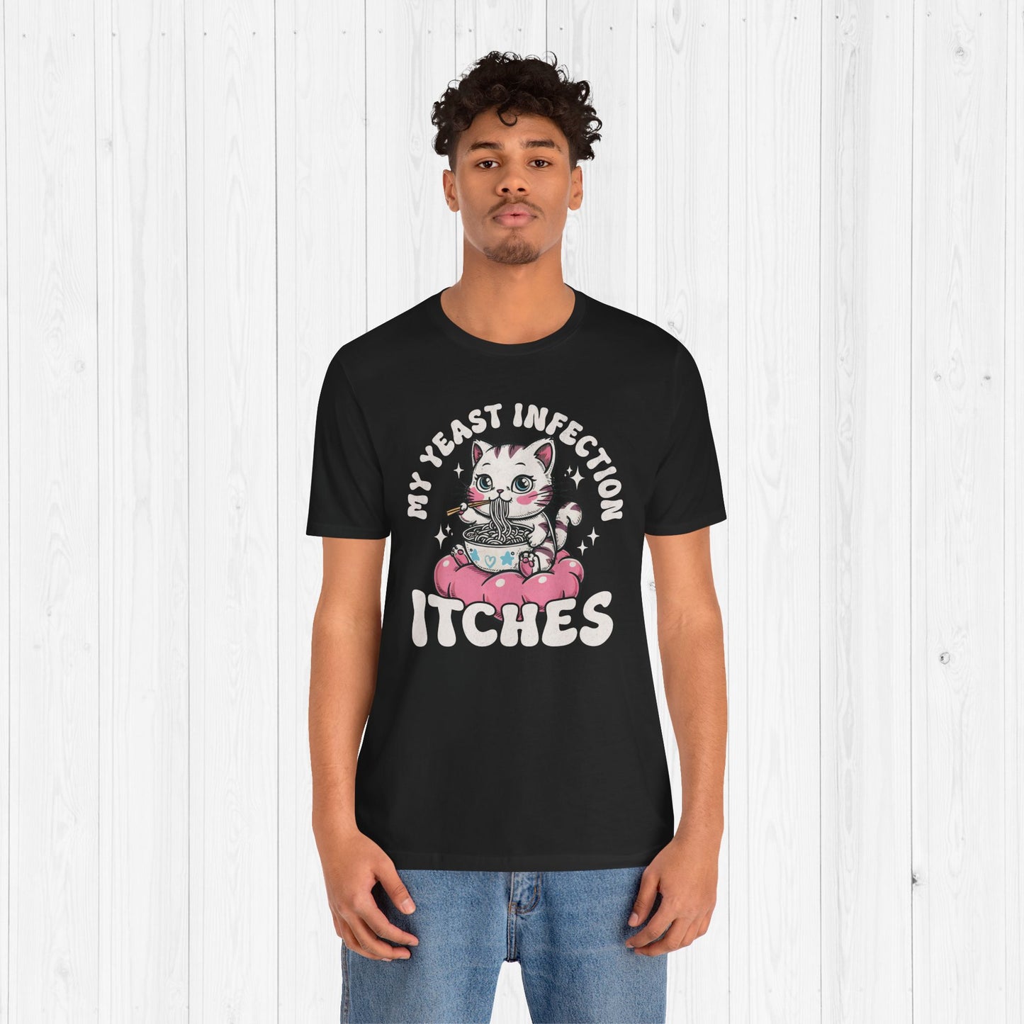 My Yeast Infection Itches TShirt