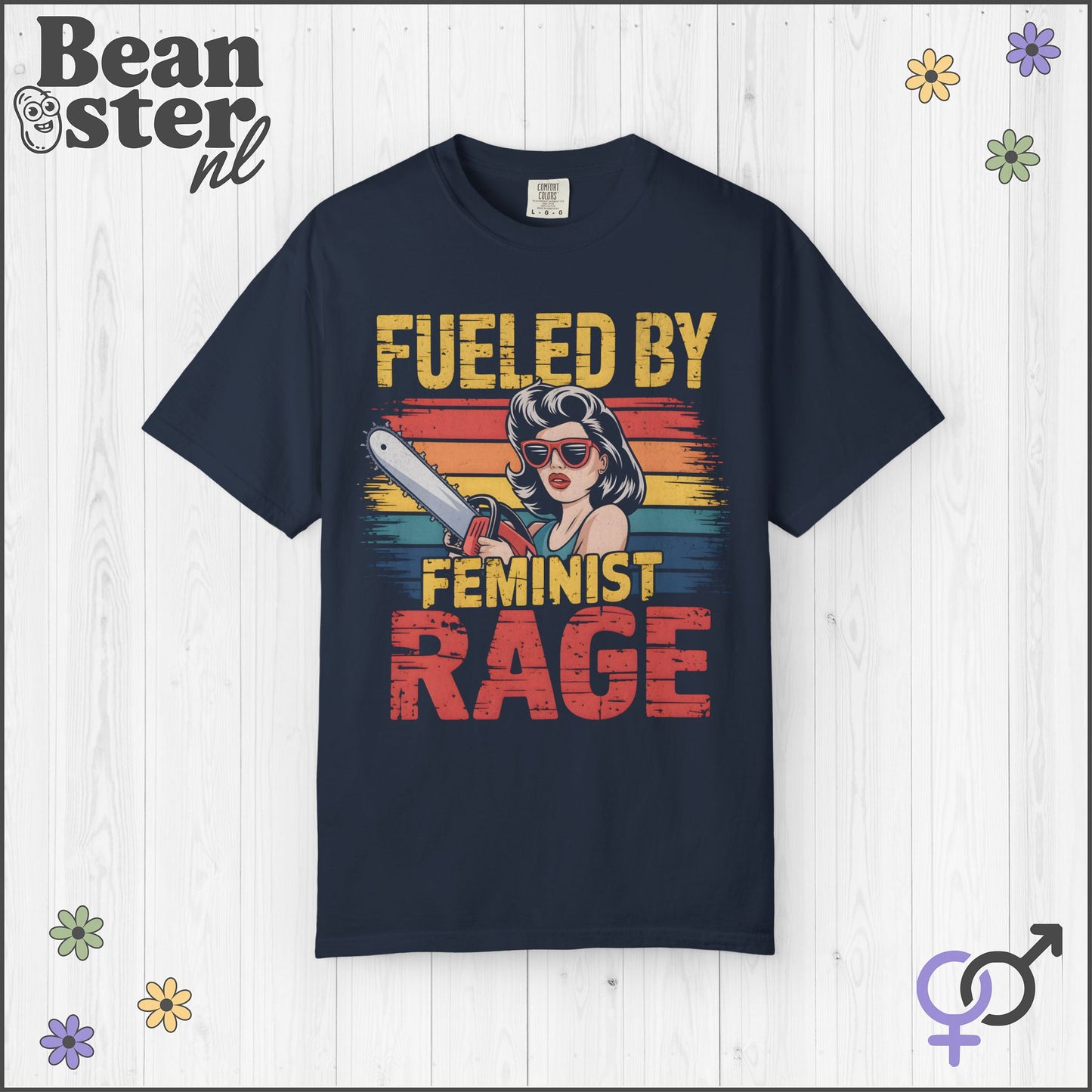 Fueled By Female Rage Retro Tee – Feminist Shirt