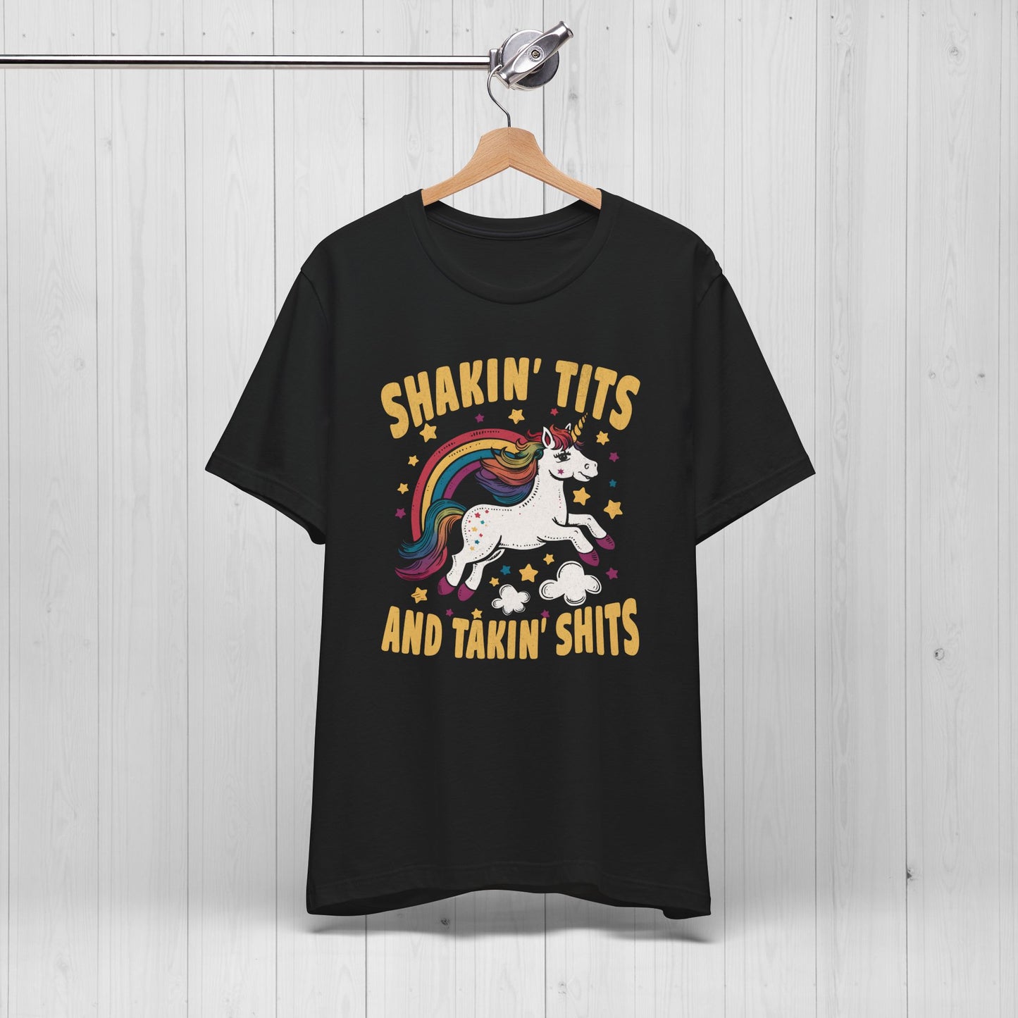 Shakin Tits And Takin Shits Unicorn T-Shirt
