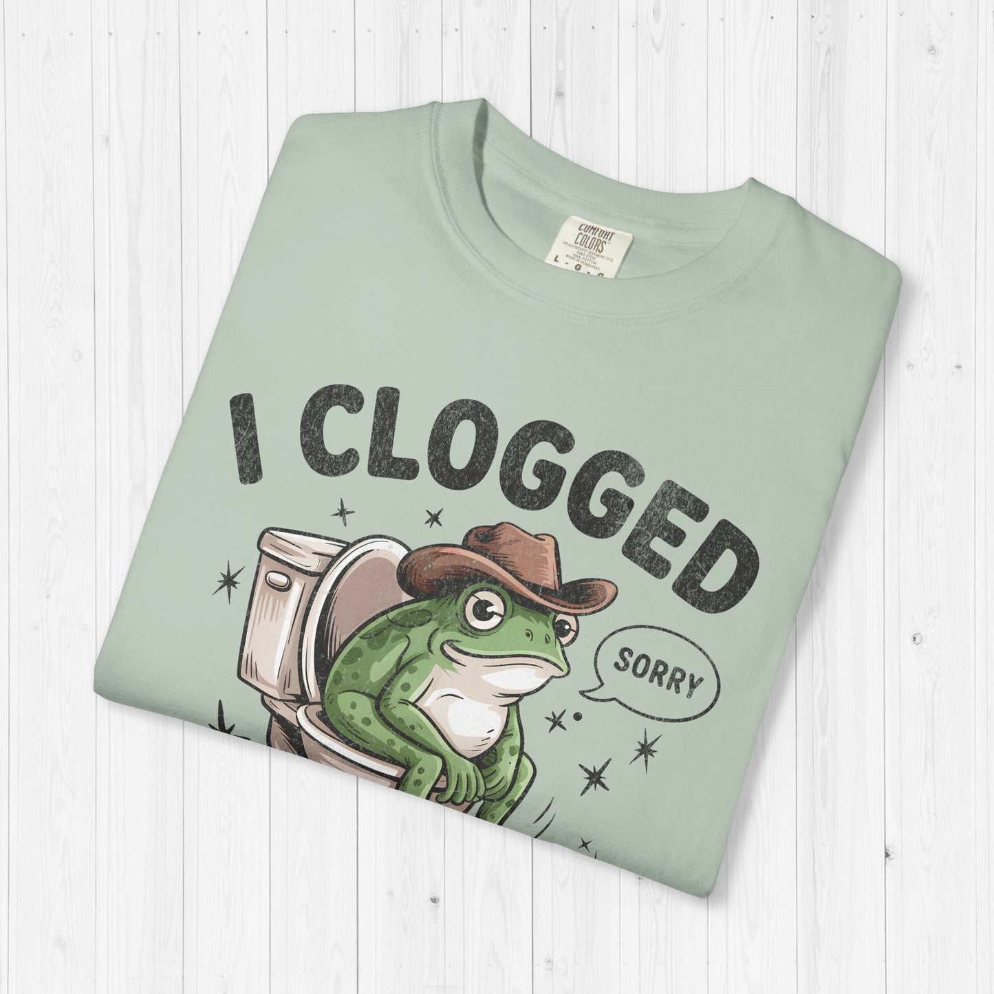 I Clogged Your Toilet Shirt – IBS IBD Crohn's disease Tee