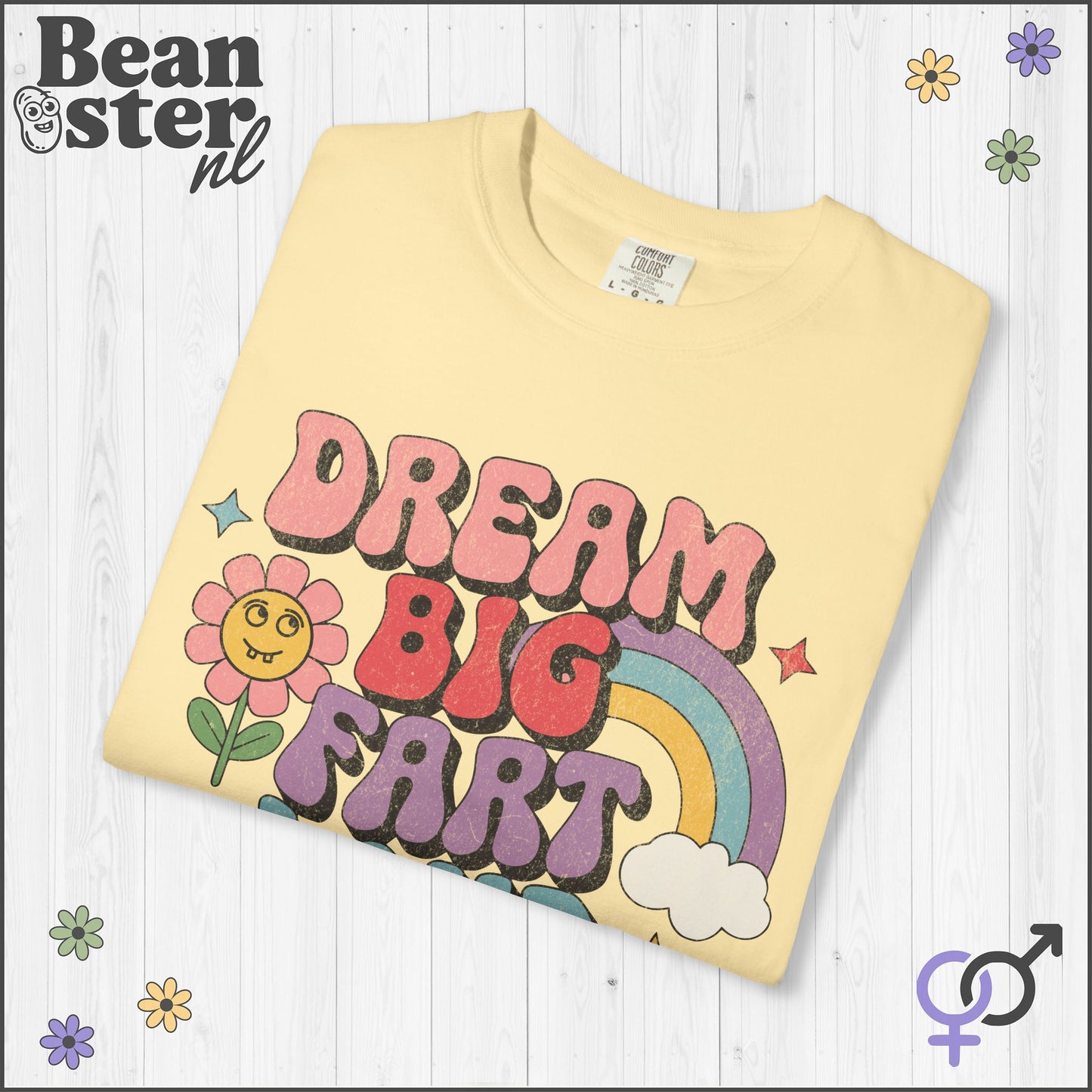Dream Big Fart Loud Tee | Groovy Meme Shirt