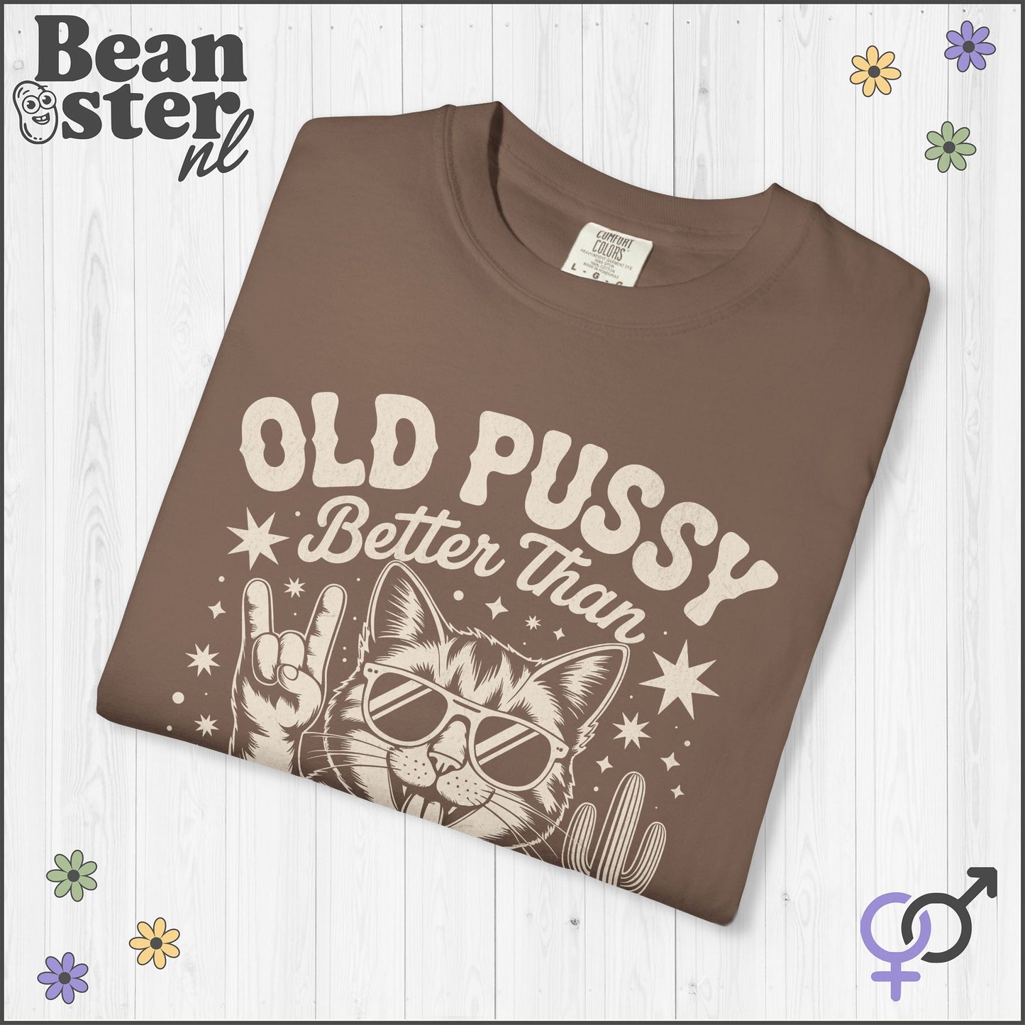 Old Pussy Better Than No Pussy Tee – Funny Weird Cat Shirt