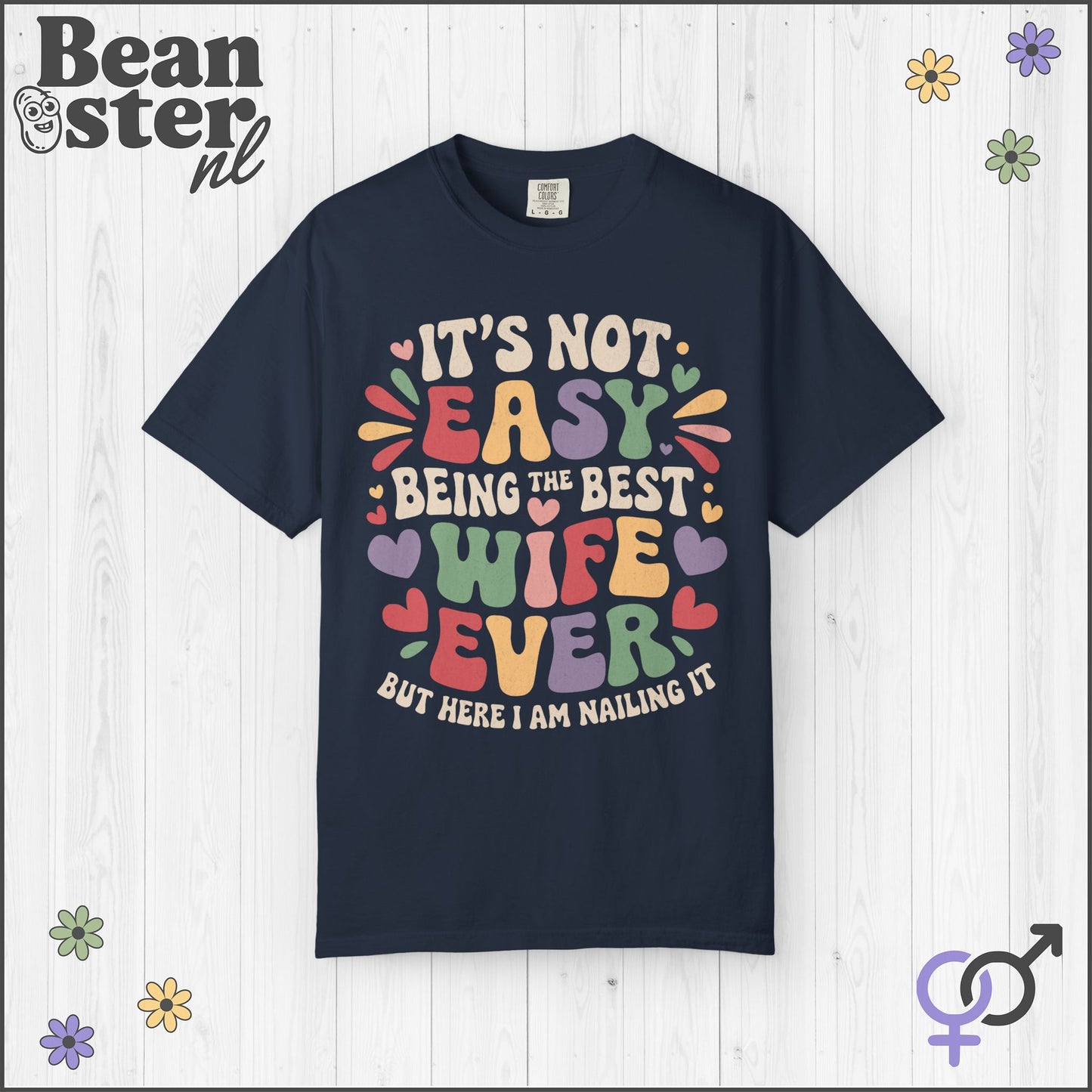 It's Not Easy Being Best Wife Ever Groovy Retro Shirt