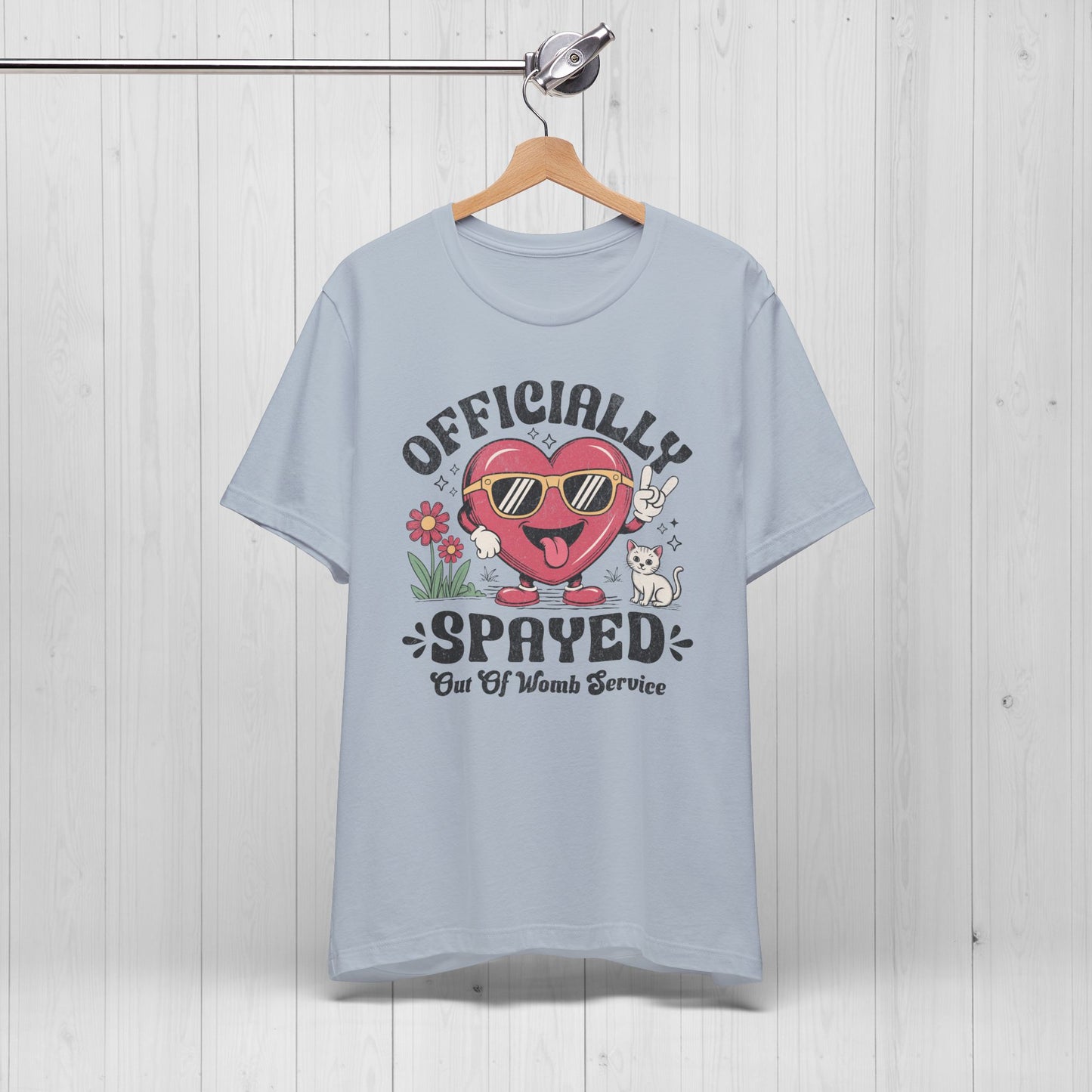 Officially Spayed Tee – Funny Hysterectomy Shirt