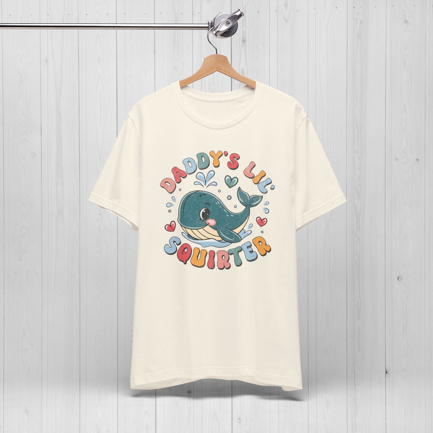 Daddy's Lil Squirter T-Shirt