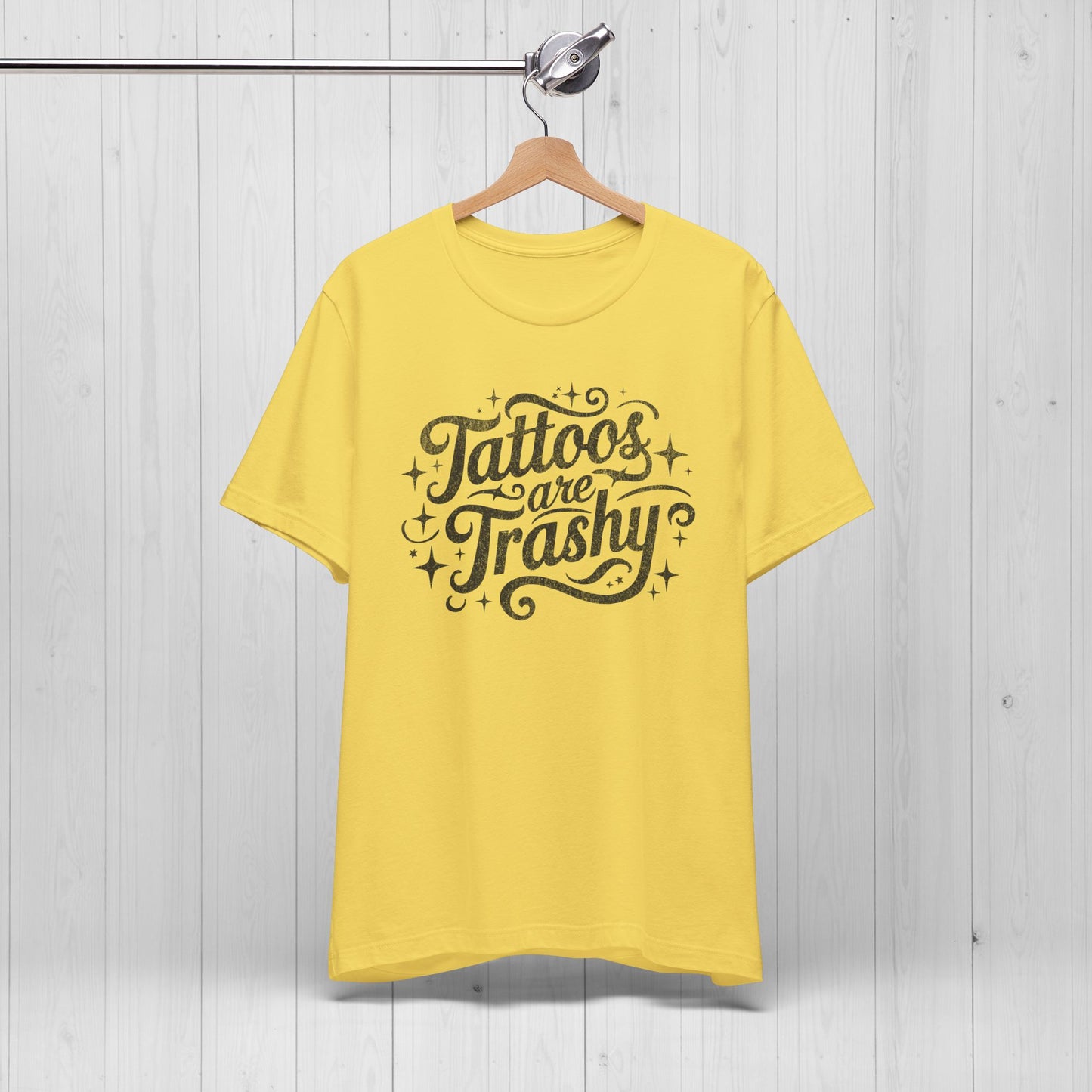Tattoos Are Trashy Shirt – Bold Tee for Inked Rebels