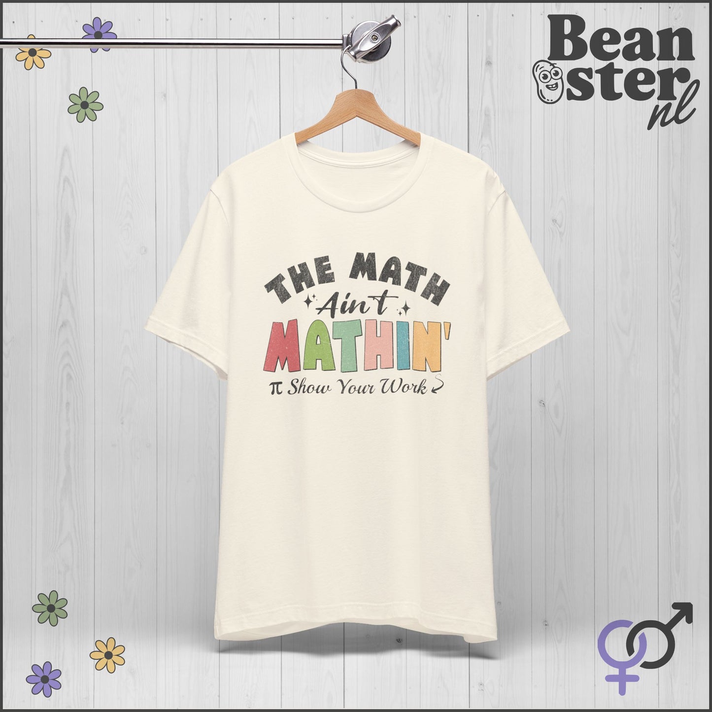 The Math Ain’t Mathin T-Shirt – Funny Math Teacher Meme