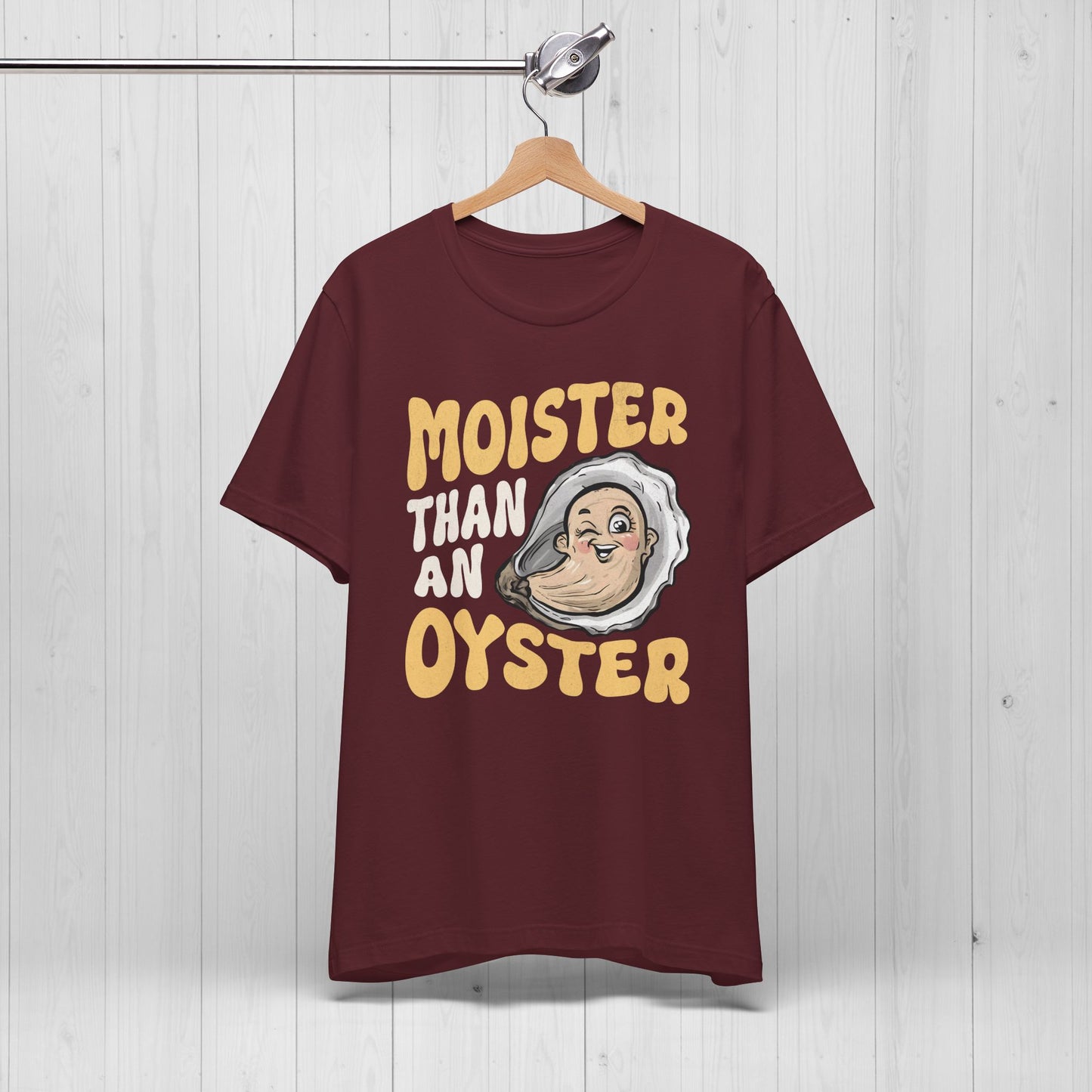 Moister Than An Oyster