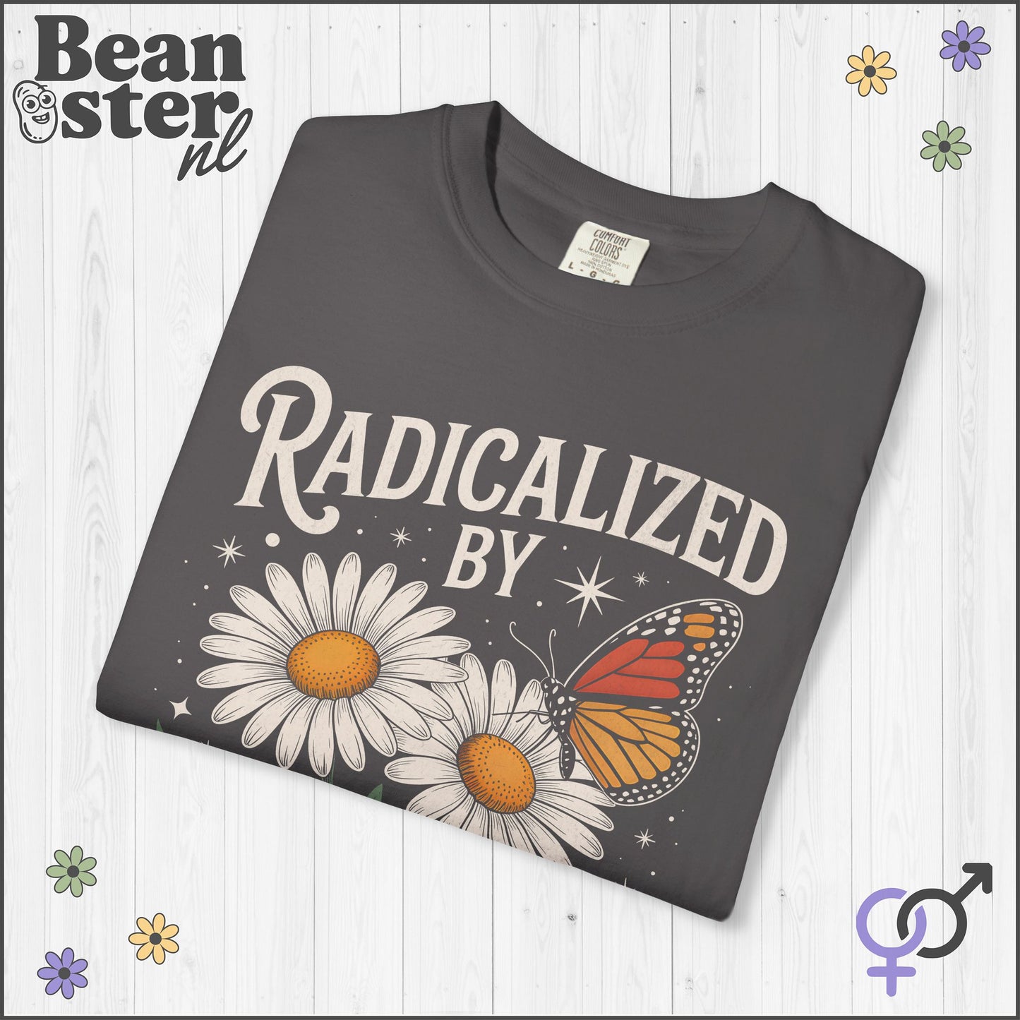 Radicalized by Basic Decency T-Shirt – Floral Butterfly Tee