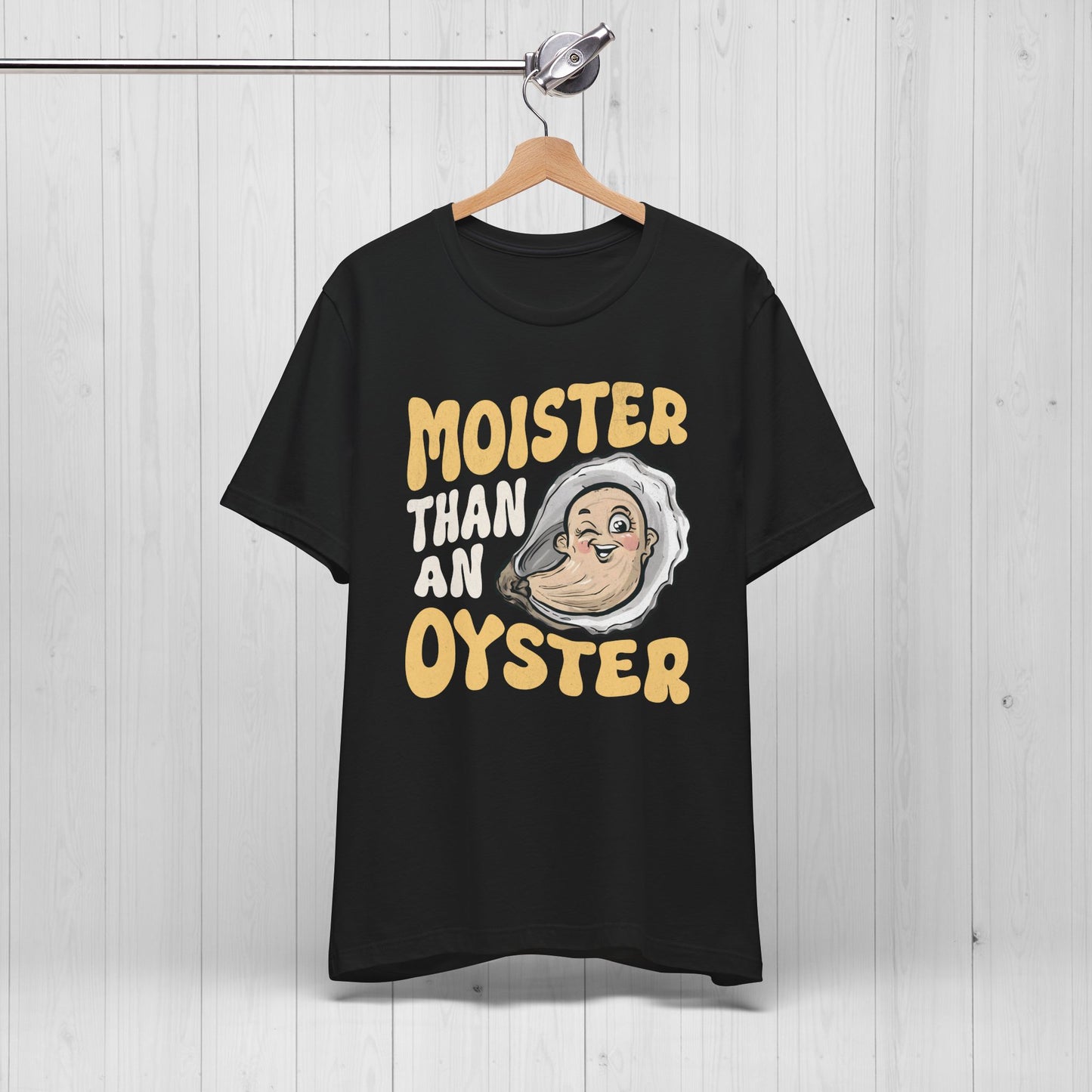 Moister Than An Oyster