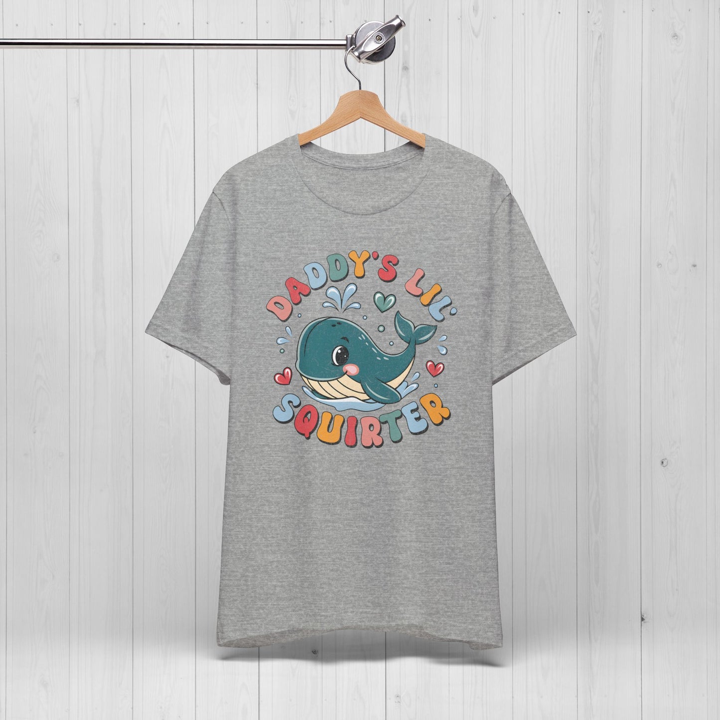 Daddy's Lil Squirter T-Shirt