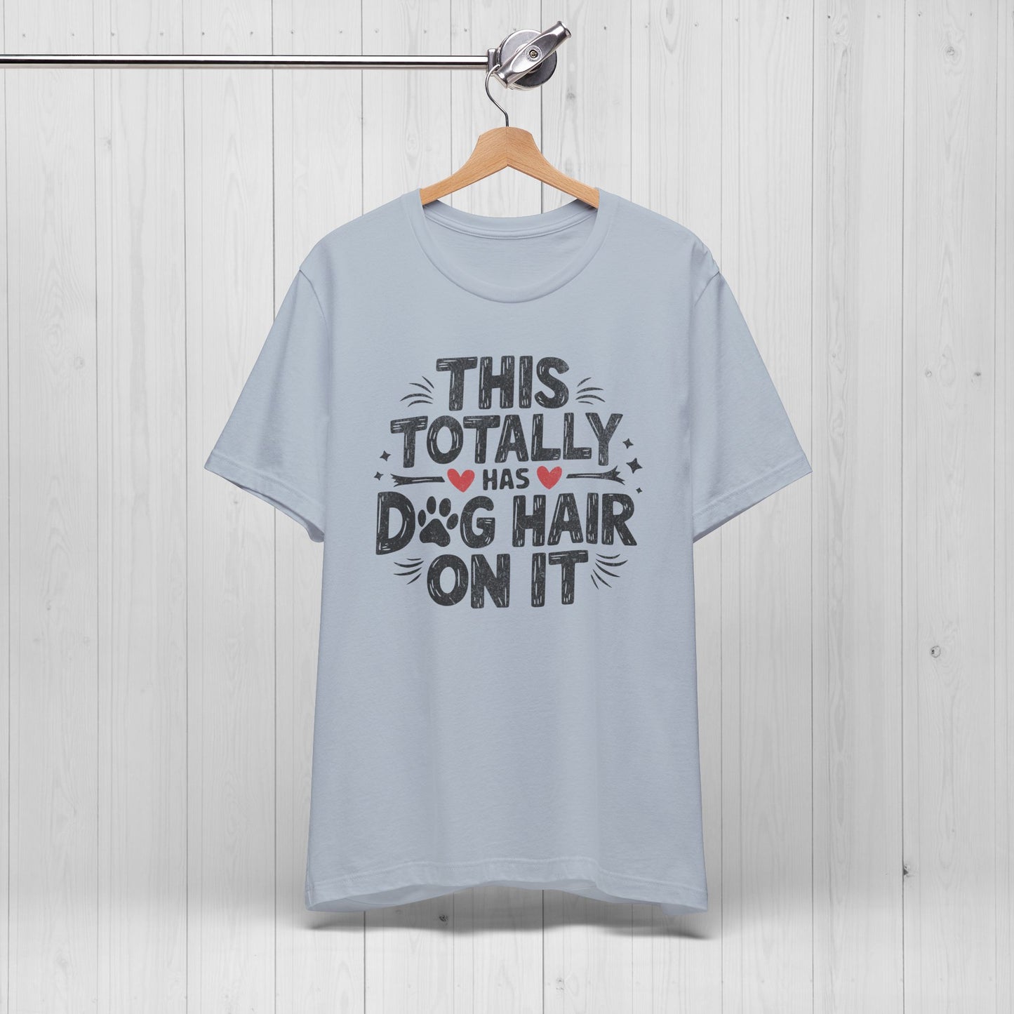 Funny Dog Hair T-Shirt | Shedding Dog Owner Gift