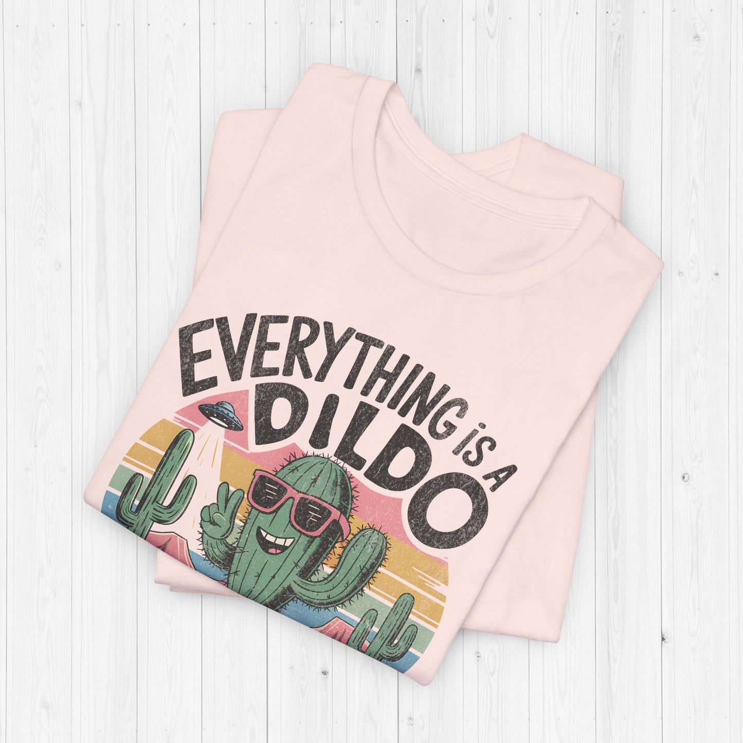 Everything Is A Dildo - Retro Cactus