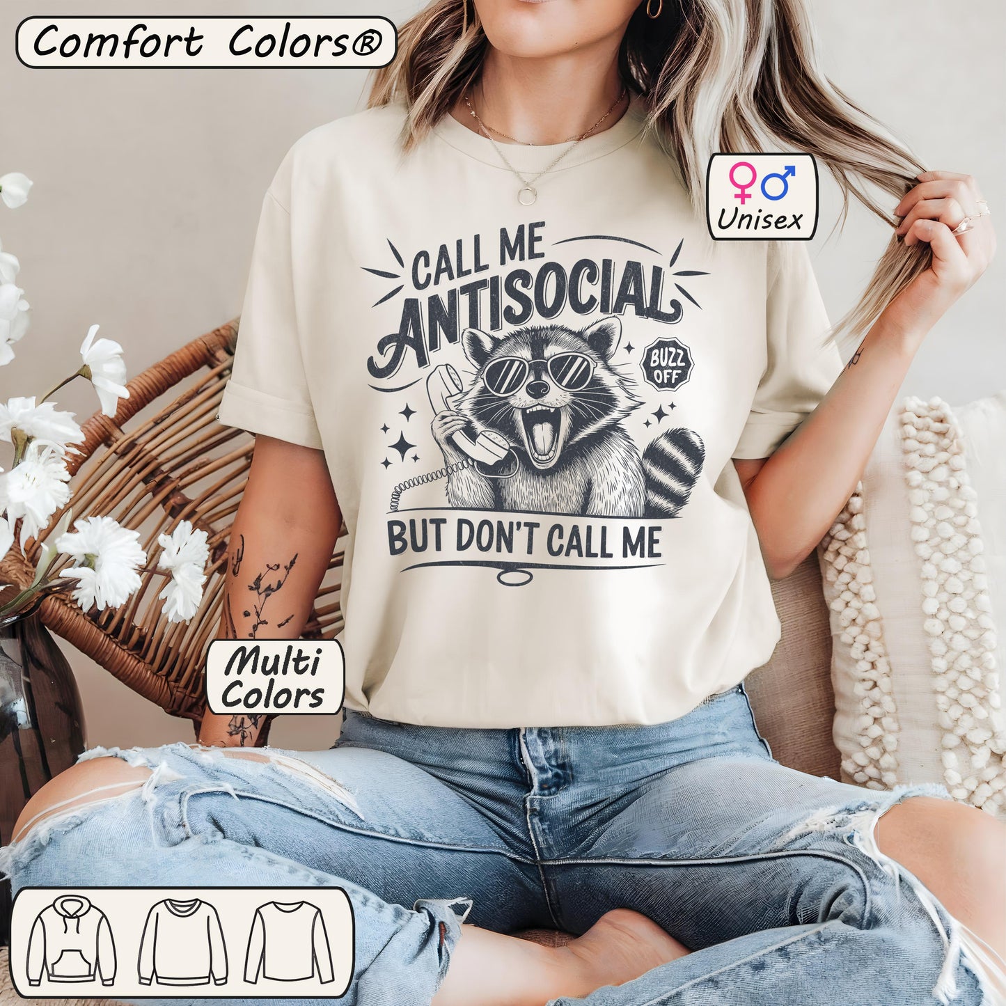 Call Me Anti Social But Don't Call Me Raccoon Tee