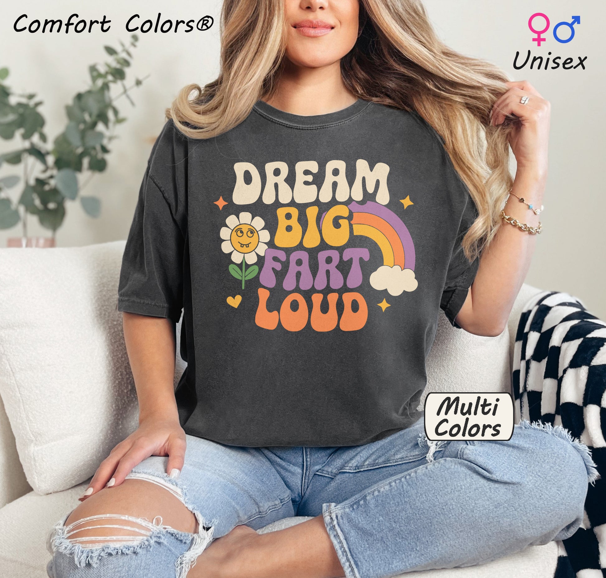 Comfort Colors® Dream Big Fart Loud Shirt Inappropriate TShirt