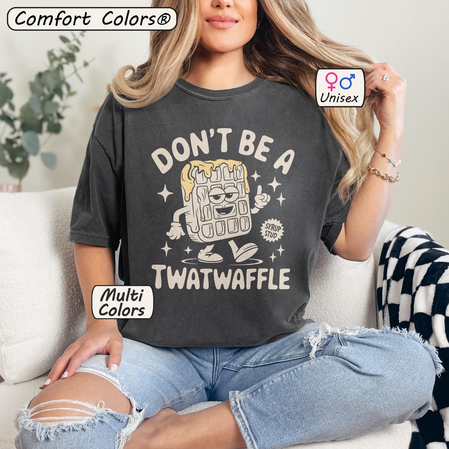 Comfort Colors® Don't Be a Twatwaffle Shirt Inappropriate Tshirt Funny Unhinged Gift Sarcastic Gag Gifts Vintage Prank Tee Dank Memes