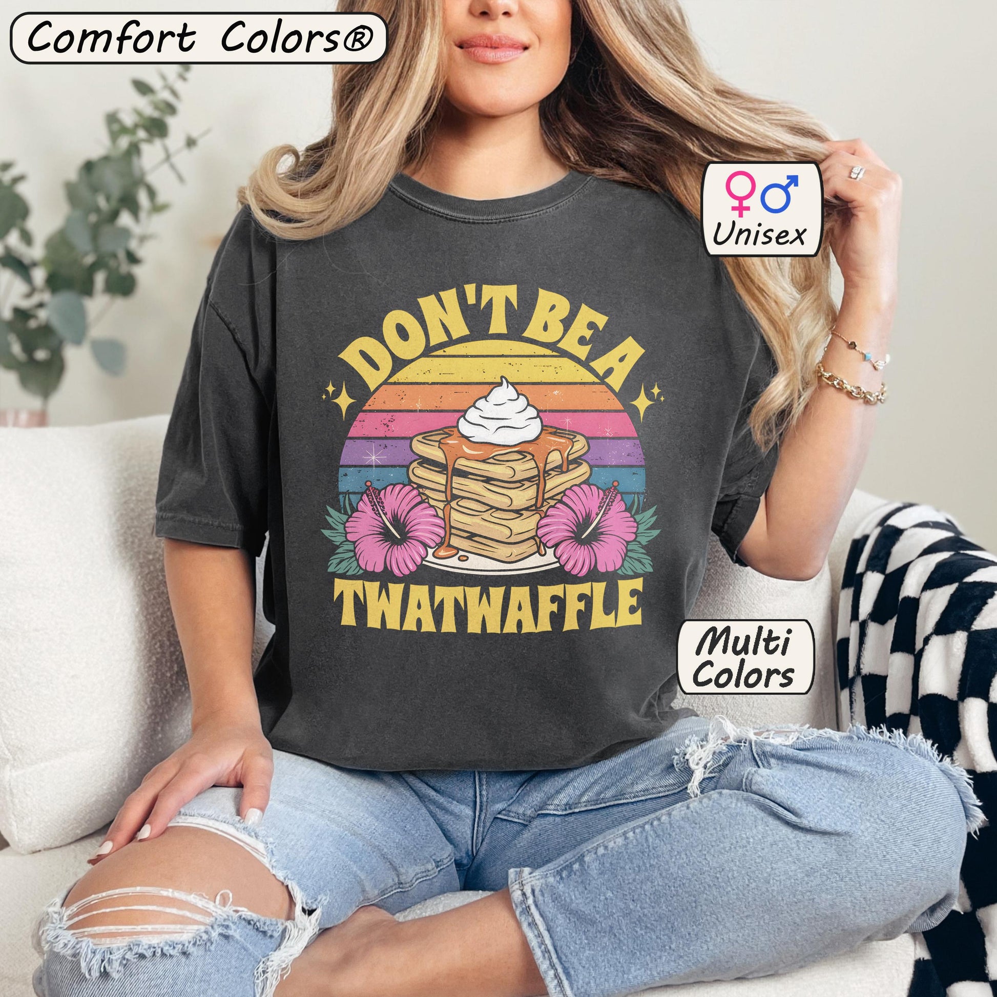 Don't Be a Twatwaffle Retro Funny Oversized Shirt
