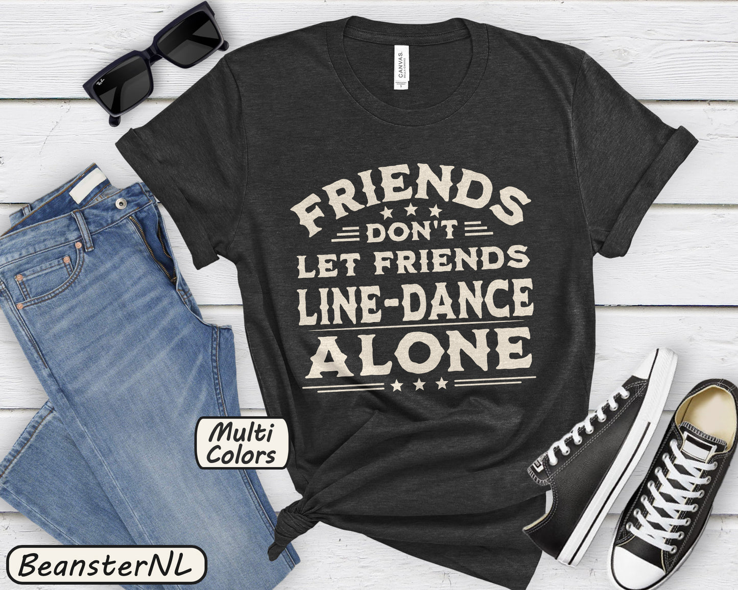 Line dancing Shirt Friends Don't Let Friends Line Dance Alone T-Shirt