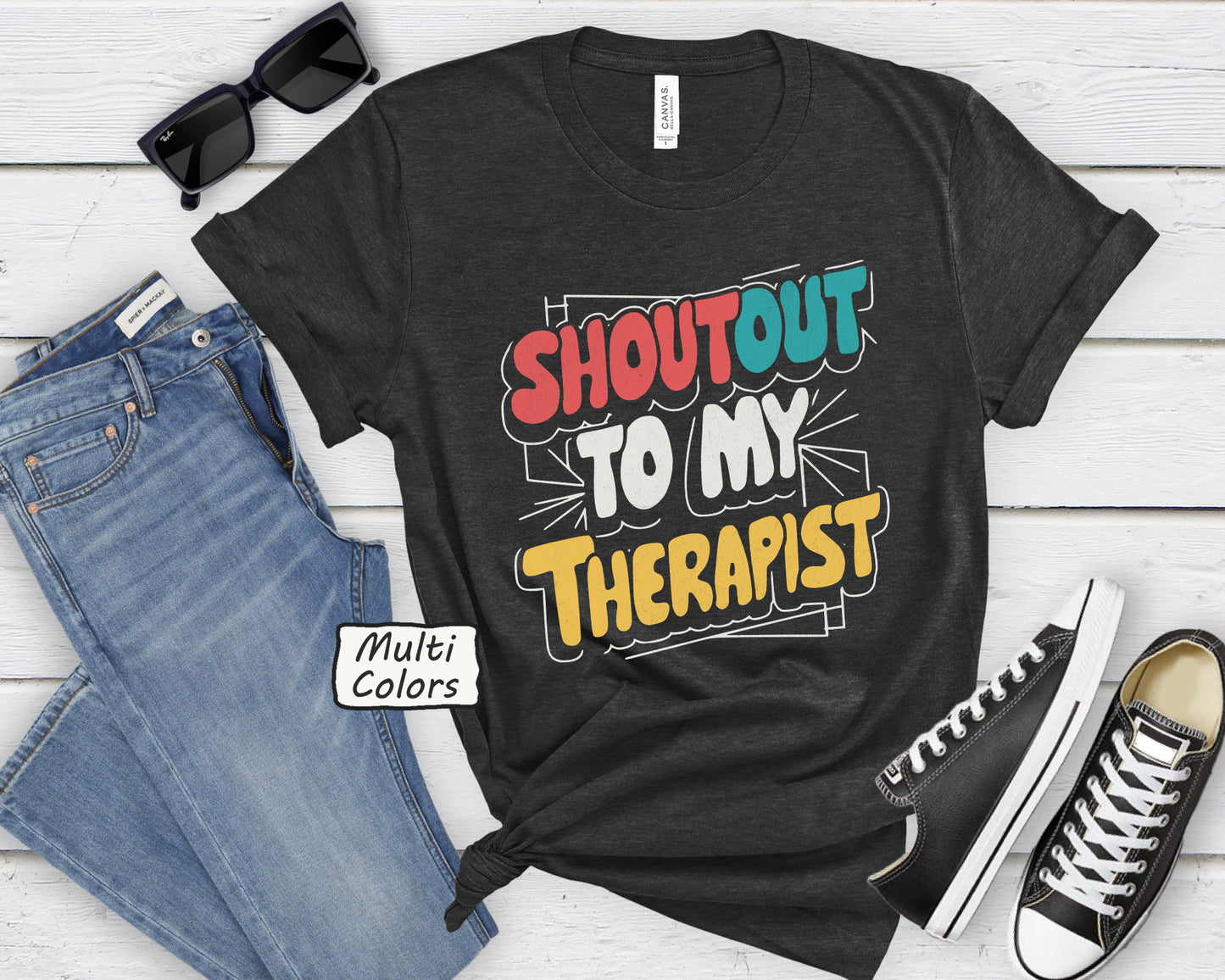 Shoutout To My Therapist Shirt Funny Mental Health Awareness Gift