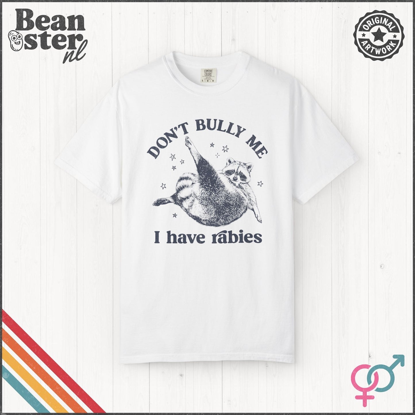 Don't Bully Me I Have Rabies Funny Graphic Shirt