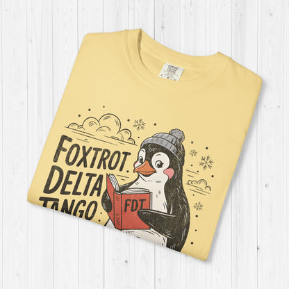 Foxtrot Delta Tango Penguin Tee – Funny FDT Statement Shirt