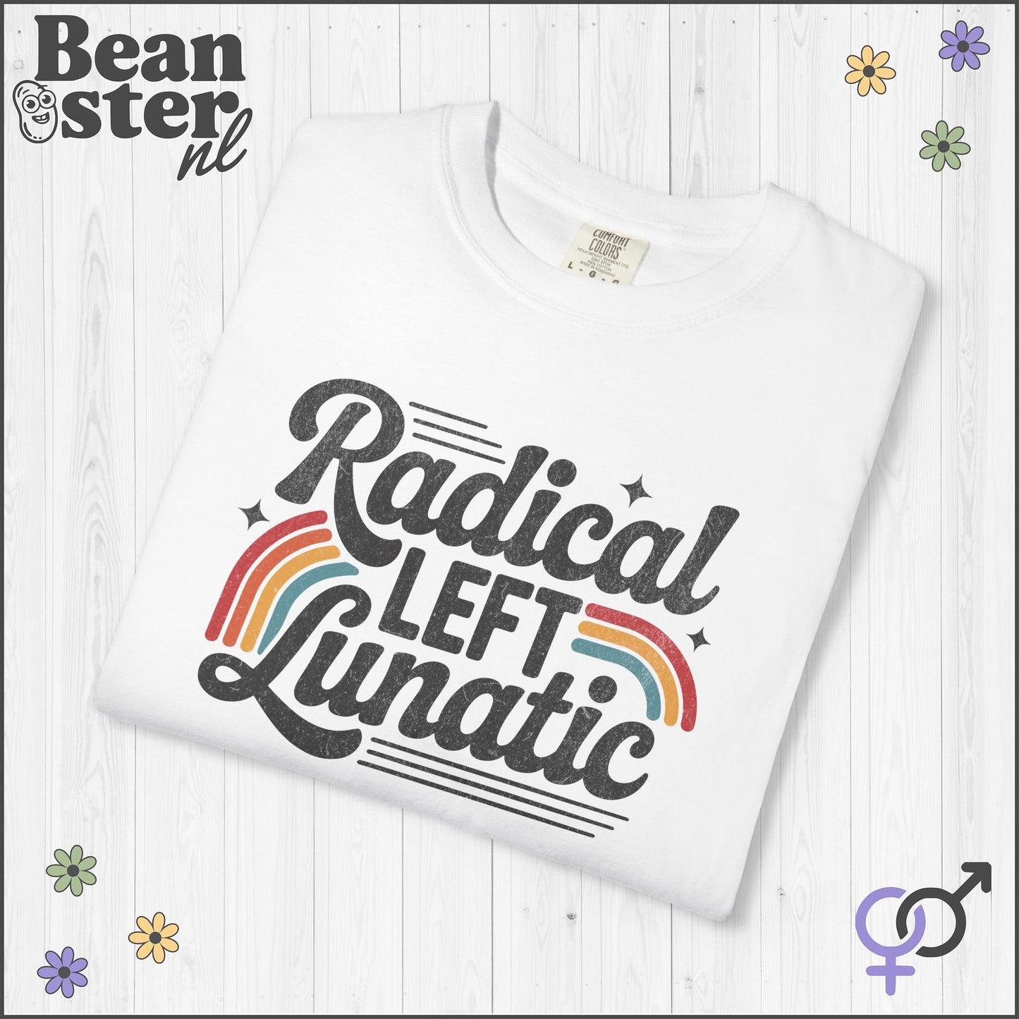Radical Left Lunatic Retro Rainbow Shirt