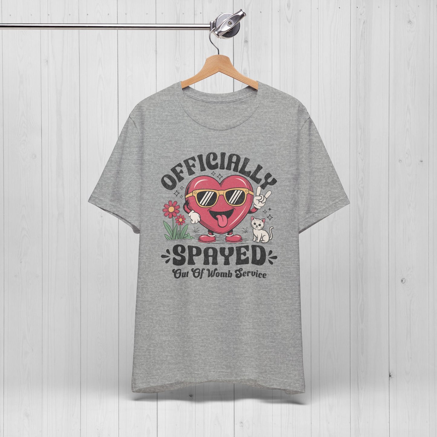Officially Spayed Tee – Funny Hysterectomy Shirt
