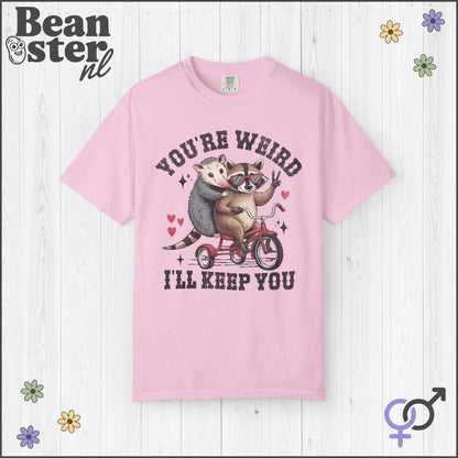 You’re Weird I’ll Keep You Shirt – Raccoon Tee