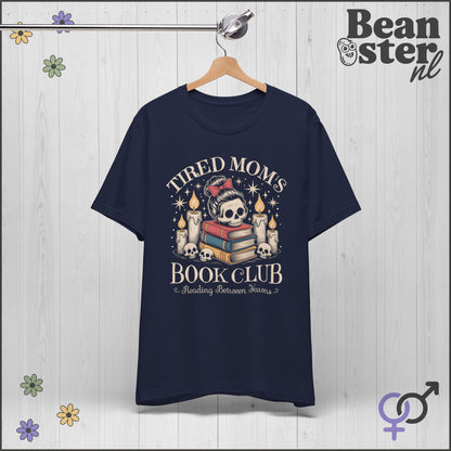 Tired Mom's Book Club Shirt – Funny Literary Mom Tee