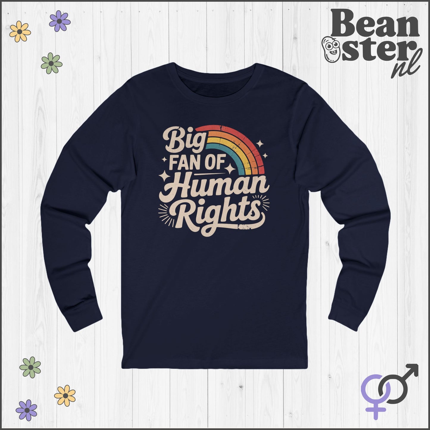 Big Fan of Human Rights Long Sleeve Tee