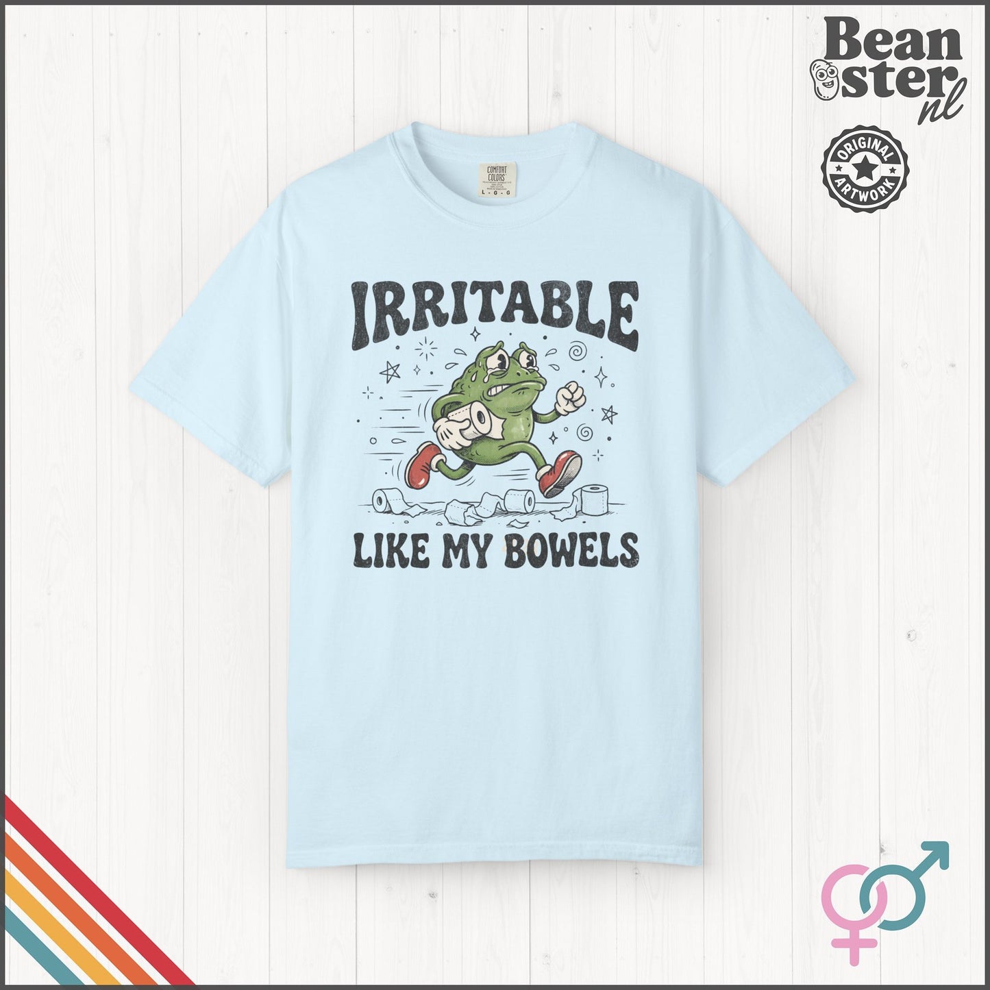 Irritable Like My Bowels | Funny IBS Humor T-Shirt