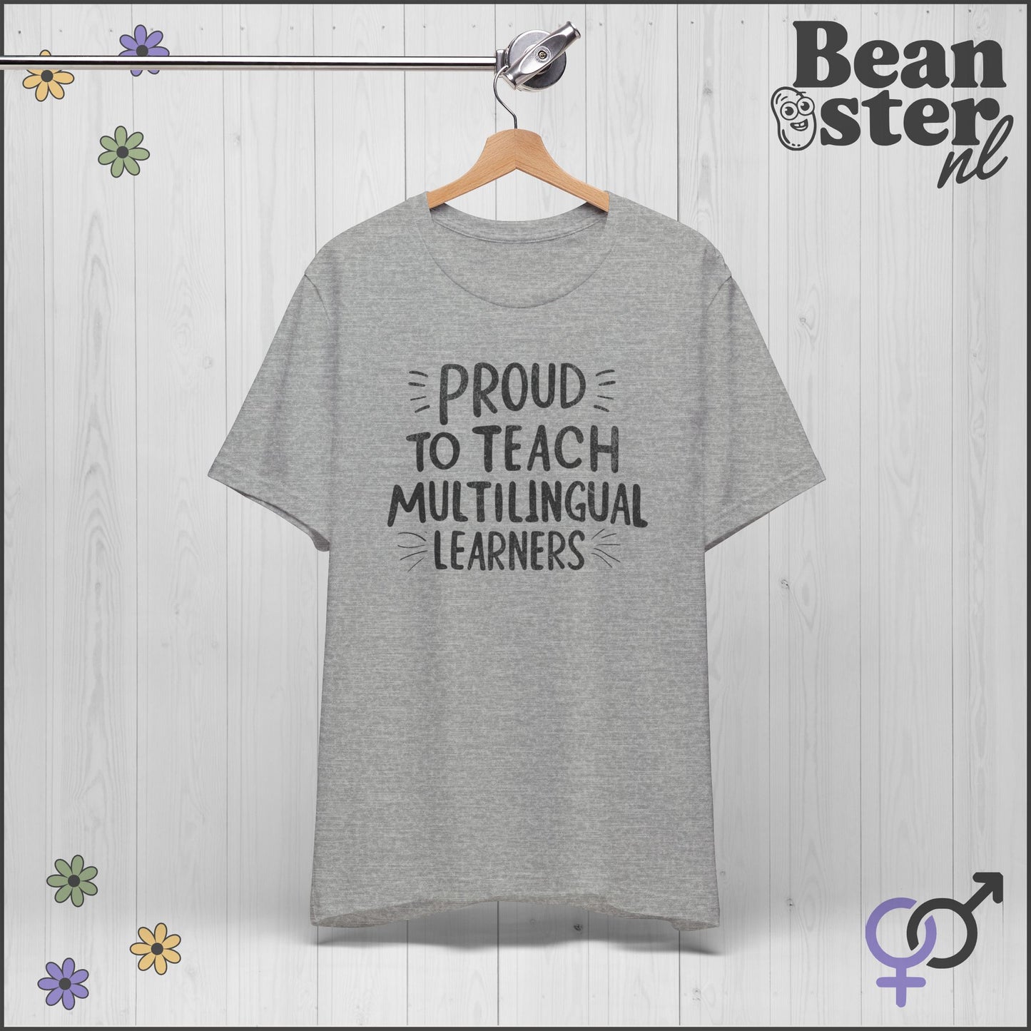 Proud To Teach Multilingual Learners – Funny Teacher Tee