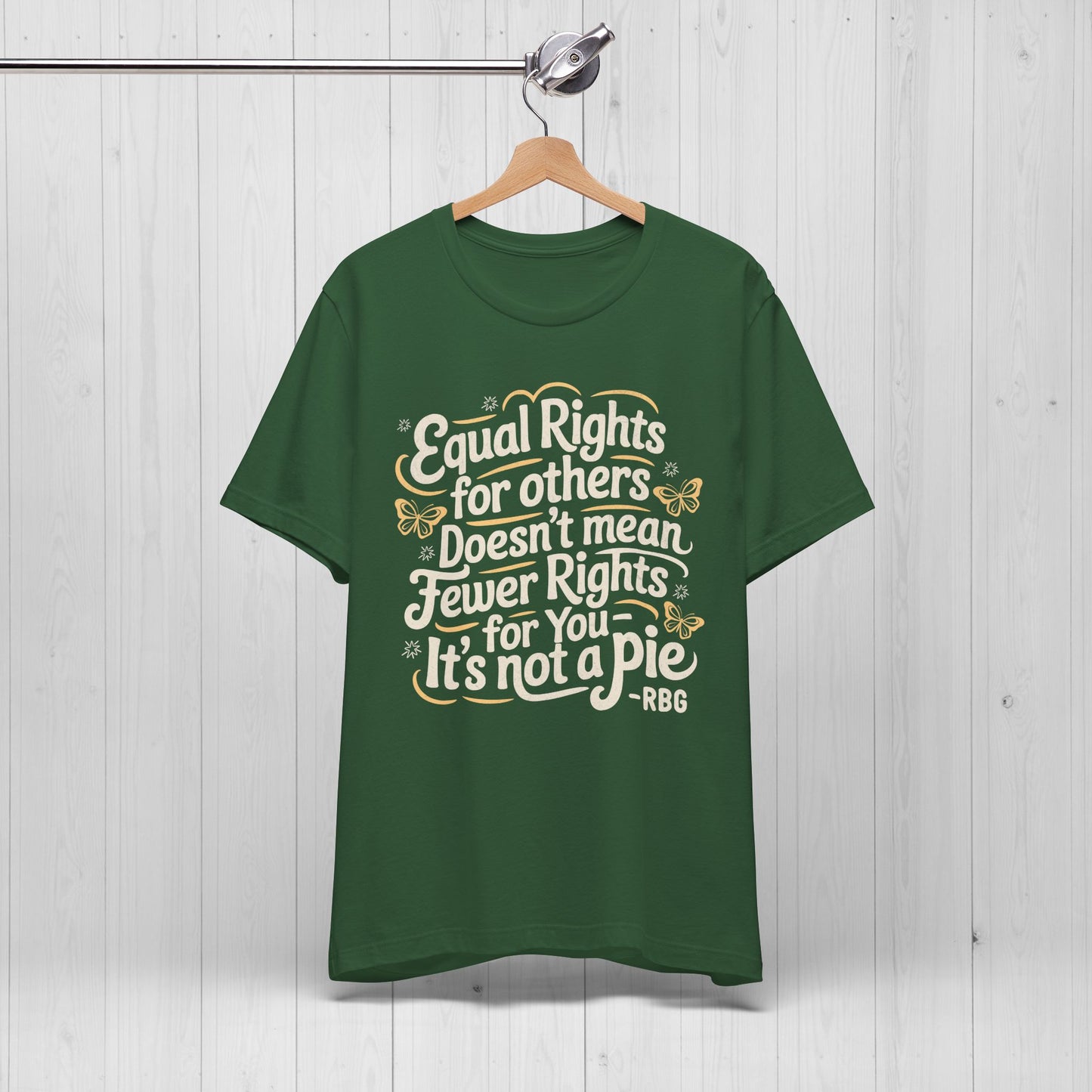 Equal Rights Shirt – “It’s Not a Pie” Tee