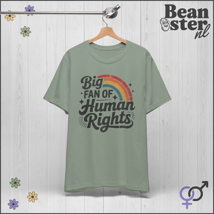 Big Fan of Human Rights Shirt | Original Protest T-Shirt