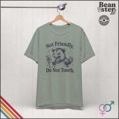 Not Friendly Do Not Touch Shirt | Funny Introvert Tee