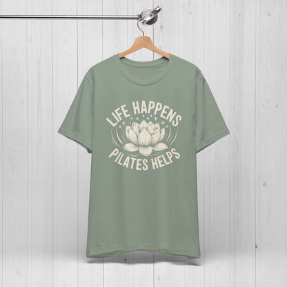 Life Happens Pilates Helps Shirt – Yoga Tee with Lotus