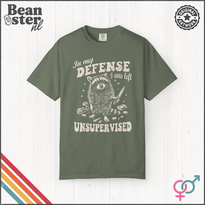In My Defense I Was Left Unsupervised Funny Tee