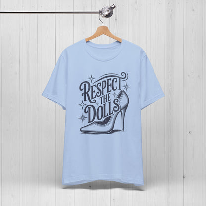 Respect The Dolls T-Shirt – Vintage Pride Tee