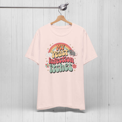 Funny Yeast Infection Shirt – Retro Rainbow Graphic Tee
