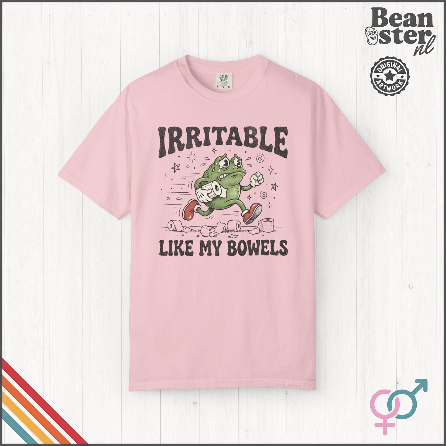 Irritable Like My Bowels | Funny IBS Humor T-Shirt