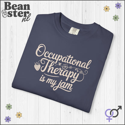 Occupational Therapy Is My Jam | Original OT Tee
