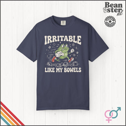 Irritable Like My Bowels | Funny IBS Humor T-Shirt