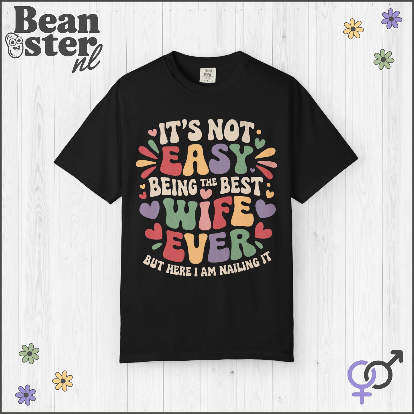 It's Not Easy Being Best Wife Ever Groovy Retro Shirt
