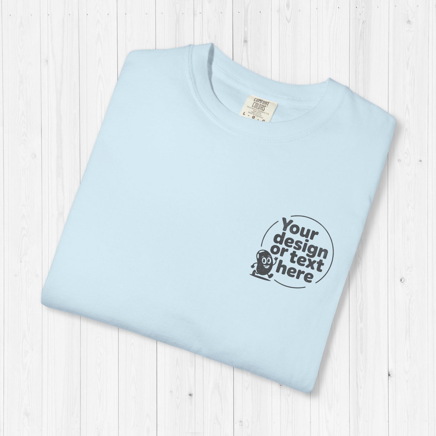 Custom Comfort Colors 1717 Shirt – Front & Back Print